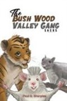 Paul G. Sharples - The Bush Wood Valley Gang