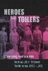 Cheehyung Harrison Kim - Heroes and Toilers