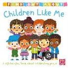 Louise Forshaw, Pat-a-Cake, Forshaw Louise - Find Out About: Children Like Me