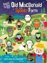 Holly Hall, Louise Anglicas - Old MacDonald Had a Spooky Farm...and it was very haunted!