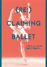 Adesola Akinleye, Adesola (Middlesex University) Akinleye - (Re:) Claiming Ballet