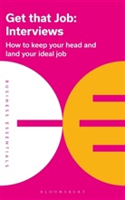 Bloomsbury Publishing - Get That Job: Interviews