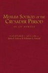 James E. Lindsay - Muslim Sources of the Crusader Period