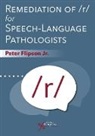Peter Flipsen Jr. - Remediation of /r/ for Speech-Language Pathologists