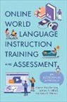 Carmen King Ramirez, Carmen Lafford King Ramirez, Carmen King Ramírez, Barbara A. Lafford, Lafford Barbara A., James E. Wermers - Online World Language Instruction Training and Assessment