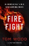 TOM WOOD, Tom Wood - Firefight