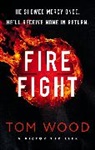 TOM WOOD, Tom Wood - Firefight