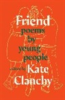 Kate Clanchy, Kate Clanchy - Friend