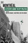 Mostafa Henaway, Jason Prince, Eric Shragge, Eric Shragge - A Citizen's Guide to City Politics