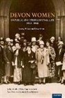 Mitzi Auchterlonie, Paul Auchterlonie, Julia Neville, Julia Auchterlonie Neville, Ann Roberts, Helen Turnbull - Devon Women in Public and Professional Life, 19001950