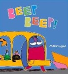 Max Low - Beep Beep!