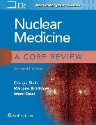Marques Bradshaw, Bradshaw Marques, Ishani Dalal, Bradshaw Shah, Chirayu Shah, Shah Chirayu - Nuclear Medicine a Core Review 2e
