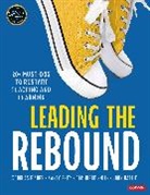 Douglas Fisher, Douglas Frey Fisher, Nancy Frey, John Hattie, Hattie John, Dominique Smith... - Leading the Rebound