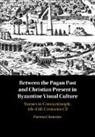 Paroma Chatterjee, Chatterjee Paroma - BETWEEN PAGAN PAST AND CHRISTIAN