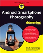 M Hemmings, Mark Hemmings - Android Smartphone Photography for Dummies