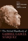 Gene H. (Harry C. Payne Professor of Bell-Villada, Ignacio (Professor of Literature and Lopez-Calvo, Bell-Villada, Lopez-Calvo, Gene H. Bell-Villada, Gene H. (Harry C. Payne Professor of Romance Languages Bell-Villada... - Oxford Handbook of Gabriel Garcia Marquez