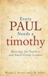 Sailors J. D. Sailors, J. D. Sailors, Woodie Stevens, Stevens Woodie Stevens - Every Paul Needs a Timothy