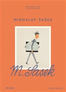 Martin Salisbury, Blake, Blake, Claudi Zeff, Claudia Zeff - Miroslav Sasek - Zeichner der Welt