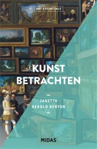 Janetta Rebold Benton, Gregor C Zäch, Gregory C Zäch - Kunst betrachten (ART ESSENTIALS)