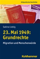 Sabine Liebig, LIEBIG, Liebig, Sabine Liebig, Brigitt Übel, Brigitte Übel - 23. Mai 1949: Grundrechte