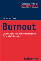 Katharina Kitze, Rudol Bieker, Rudolf Bieker - Burnout