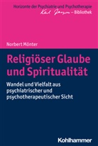 Norbert Mönter, Matthias Bormuth, Andrea Heinz, Andreas Heinz, Markus Jäger - Religiöser Glaube und Spiritualität