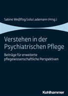 Lademann, Lademann, Julia Lademann, Sabin Weissflog, Sabine Weißflog - Verstehen in der Psychiatrischen Pflege