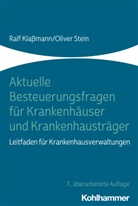 Ral Klassmann, Ralf Klaßmann, Oliver Stein - Aktuelle Besteuerungsfragen für Krankenhäuser und Krankenhausträger
