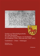 Haral Derschka - Quellen zur Wirtschaftsgeschichte der Abtei Reichenau aus der Zeit Johann Pfusers von Nordstetten als Großkeller (1450-1464) und Abt (1464-1491)