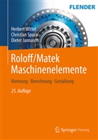 Dieter Jannasch, Christia Spura, Christian Spura, Herber Wittel, Herbert Wittel - Roloff/Matek Maschinenelemente, 2 Teile
