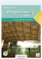 Marlen Freimüller, Marlene Freimüller, Mario Koppenberger, Marion Koppenberger, Ch Wänke, Christa Wänke... - Nouvelles Perspectives B1 Autriche. Training - Schriftliche Reifeprüfung