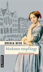 Ursula Neeb - Madame empfängt