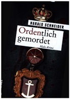 Harald Schneider - Ordentlich gemordet