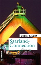 Greta R Kuhn, Greta R. Kuhn - Saarland-Connection