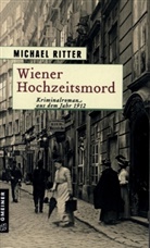 Michael Ritter - Wiener Hochzeitsmord