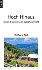 Wolfgang Abel - Hoch Hinaus