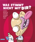 Piero Masztalerz, Uwe Garske, Thomas Schuetzinger - WAS STIMMT NICHT MIR DIR?