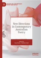 Disney, Da Disney, Dan Disney, Hall, Hall, Matthe Hall... - New Directions in Contemporary Australian Poetry