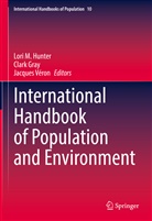 Clar Gray, Clark Gray, Lori M. Hunter, Jacques Véron - International Handbook of Population and Environment