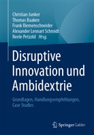 Thoma Baaken, Thomas Baaken, Christian Junker, Neele Petzold, Frank Riemenschneider, Frank Riemenschneider u a... - Disruptive Innovation und Ambidextrie
