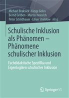 Michael Braksiek, King Golus, Kinga Golus, Kinga Golus u a, Bern Gröben, Bernd Gröben... - Schulische Inklusion als Phänomen - Phänomene schulischer Inklusion