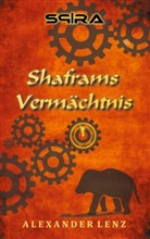 Alexander Lenz - Shaframs Vermächtnis