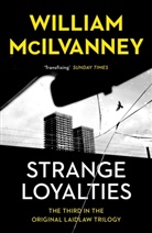 William McIlvanney - Strange Loyalties