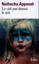 Natacha Appanah, Nathacha Appanah - Le ciel par-dessus le toit