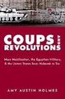 Amy Austin Holmes, Amy Austin (International Affairs Fellow Holmes, Holmes Amy Austin - Coups and Revolutions