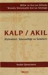 Sedat Senermen - Kalp - Akil Eylemleri, Islevselligi ve Isimleri