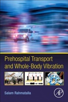 Salam Rahmatalla, Salam (Pprofessor of Structural Mechan Rahmatalla, Salam (Pprofessor of Structural Mechanics and Biomechanics Rahmatalla - Prehospital Transport and Whole-Body Vibration
