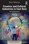 Brian Moeran, Brian (Universities of Hong Kong At Exeter Moeran - Creative and Cultural Industries in East Asia