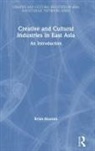 Brian Moeran, Brian (Universities of Hong Kong At Exeter Moeran, Moeran Brian - Creative and Cultural Industries in East Asia