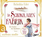 Rebekka Eder, Rebecca Madita Hundt, Rebecca Madita Hundt - Die Schokoladenfabrik - Die Tochter des Apothekers, 2 Audio-CD, 2 MP3 (Livre audio)